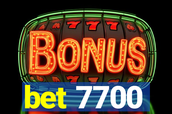 bet 7700